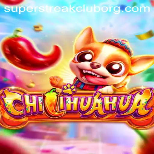 Unveiling the Thrill of CHILIHUAHUA: Dive into the SuperStreakClub Adventure