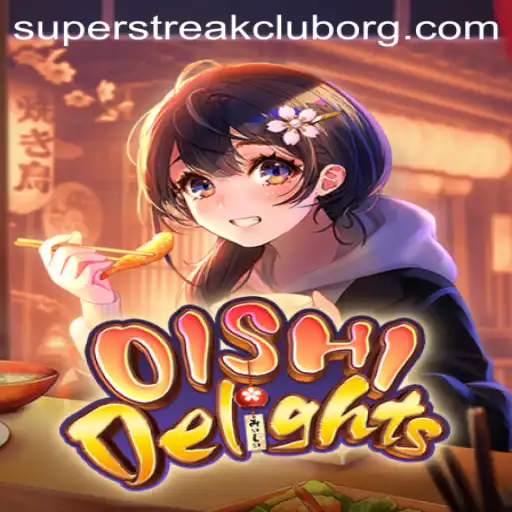 Explore OishiDelights: Dive into the Exciting World of SuperStreakClub